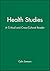 [(Health Studies: A Critical and Cross-cultural Reader)] [Author: Colin Samson] published on (November, 1999)