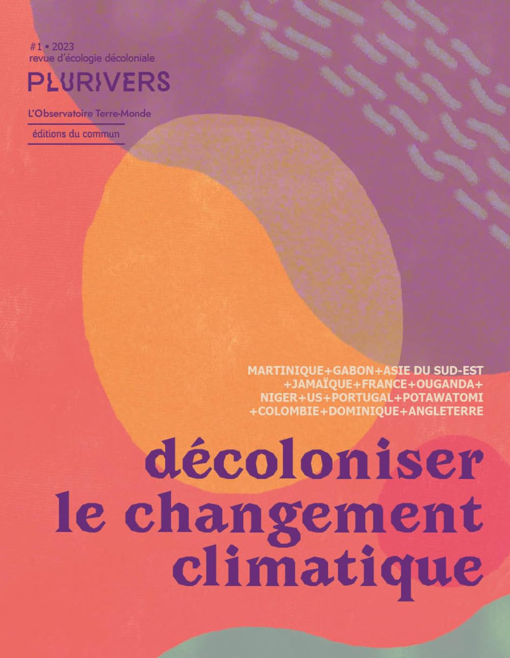 Plurivers #1: Décoloniser le changement climatique (Paperback)