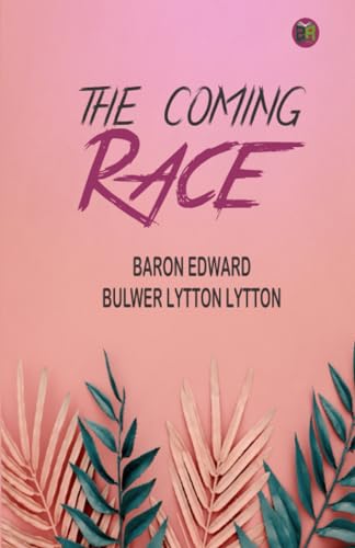 The Coming Race