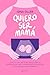 Quiero ser mamá by Gina Oller Quiero ser mamá by Gina Oller