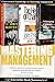 Mastering Management