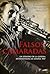 Falsos camaradas: Un episodio de la guerra antipartisana en España, 1947