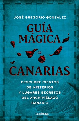 Guía mágica de Canarias (Paperback)