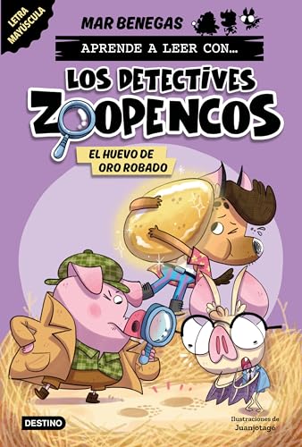 Aprende a leer con... Los detectives zoopencos! El huevo de oro robado (Los detectives zoopencos #2)