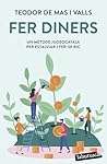 Fer diners: Un mè...