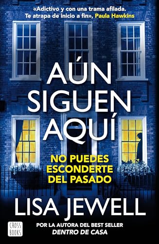 Portada de Aún siguen aquí, de Lisa Jewell
