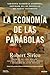 La economía de las parábolas: Sabiduría económica atemporal inspirada en las parábolas del Nuevo Testamento