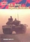 U. S. Army Fighting Vehicles (U.S. Armed Forces)