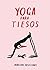 Yoga para tiesos