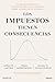 Los impuestos tienen consecuencias: El análisis definitivo acerca del efecto del impuesto sobre la renta en la economía