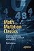 Math Mutation Classics: Exploring Interesting, Fun and Weird Corners of Mathematics by Erik Seligman (2016-04-22)