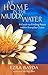 At Home in the Muddy Water: A Guide to Finding Peace within Everyday Chaos (Paperback) - Common