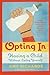 Opting In: Having a Child W...