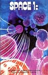 Space 1: A Collection of Science Fiction Stories Space 1: A Collection of Science Fiction Stories