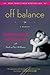 Off Balance[OFF BALANCE][Paperback]