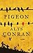 Pigeon by Alys Conran (2016-05-01)