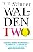 Walden Two by B. F. Skinner unknown Edition [Paperback(2005)] by B.F. Skinner