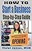 HOW TO Start a Business: Step by Step Guide by Violet James (2014-12-21)