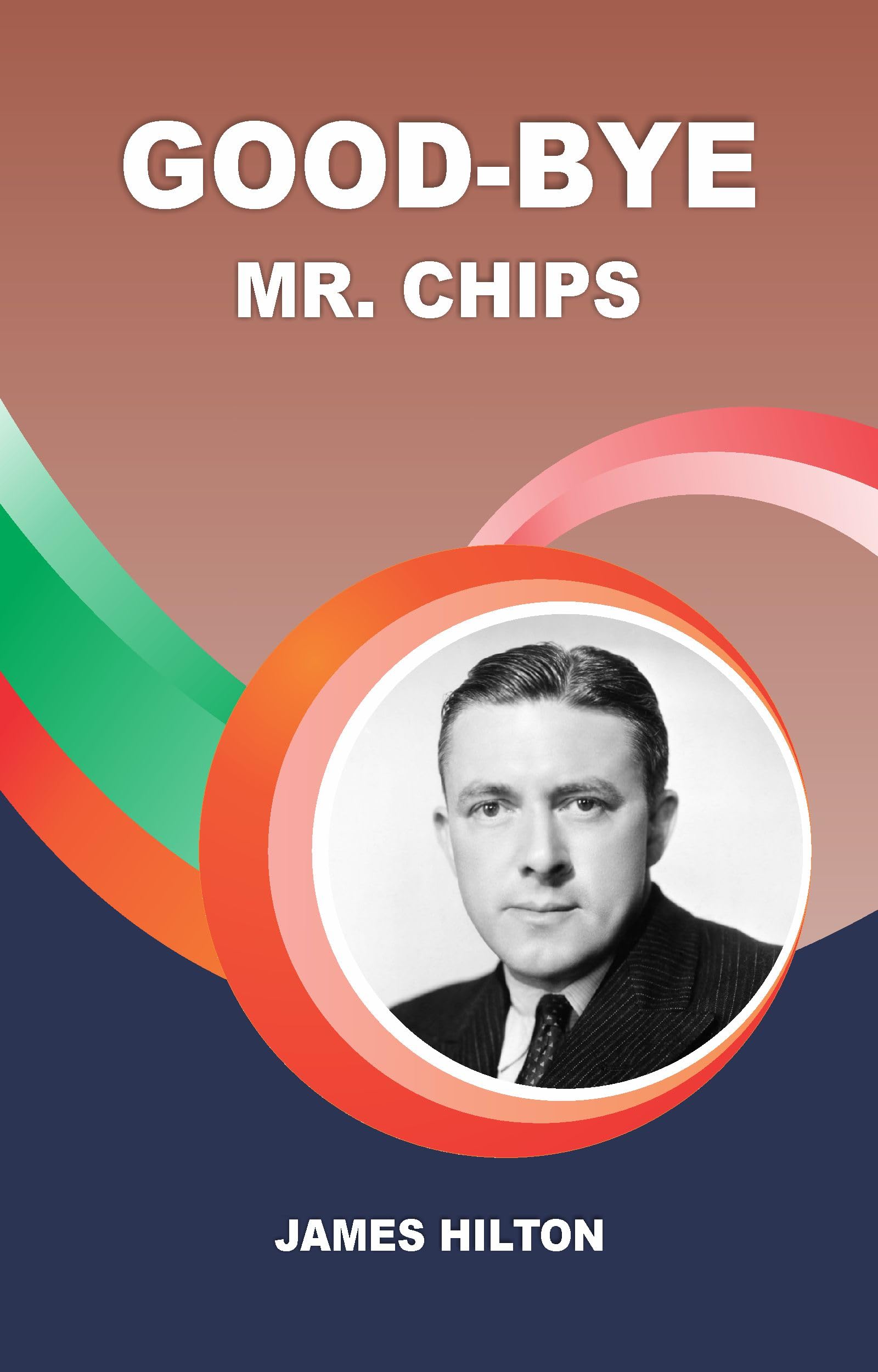 GOODBYE MR CHIPS