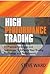 High Performance Trading: 35 Practical Strategies and Techniques to Enhance Your Trading Psychology