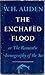 The Enchafed Flood
