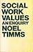Social Work Values: An Enquiry