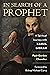 In Search of a Prophet: A S...