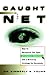 [(Caught in the Net: How to Recognize the Signs of Internet Addiction - A Sure-fire Strategy for Recovery)] [Author: Kimberly S. Young] published on (March, 1998)