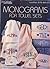 Monograms for towel sets by Sandra Graham Case