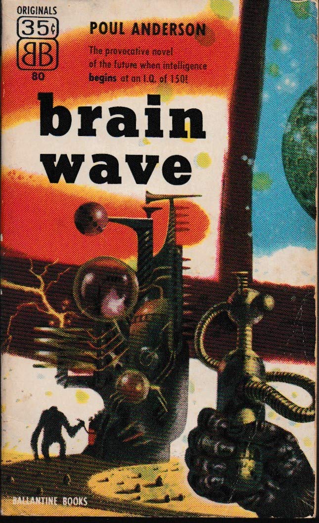 BRAIN WAVE by Poul Anderson 1st printing Ballantine 80