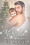 Miracle by R.J. Scott