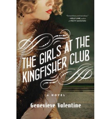 The Girls at the Kingfisher Club