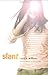 Slant by Laura Williams (2008-10-16)