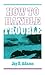 How to Handle Trouble [Paperback] [1983] (Author) Jay Edward Adams