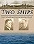 By John Waller Two Ships [Paperback]