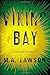 Viking Bay (A Kay Hamilton Novel) by M. A. Lawson (2015-01-02)