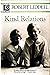 Kind Relations by Robert Liddell (6-Jun-1994) Paperback