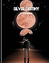 Silver Destiny: F...