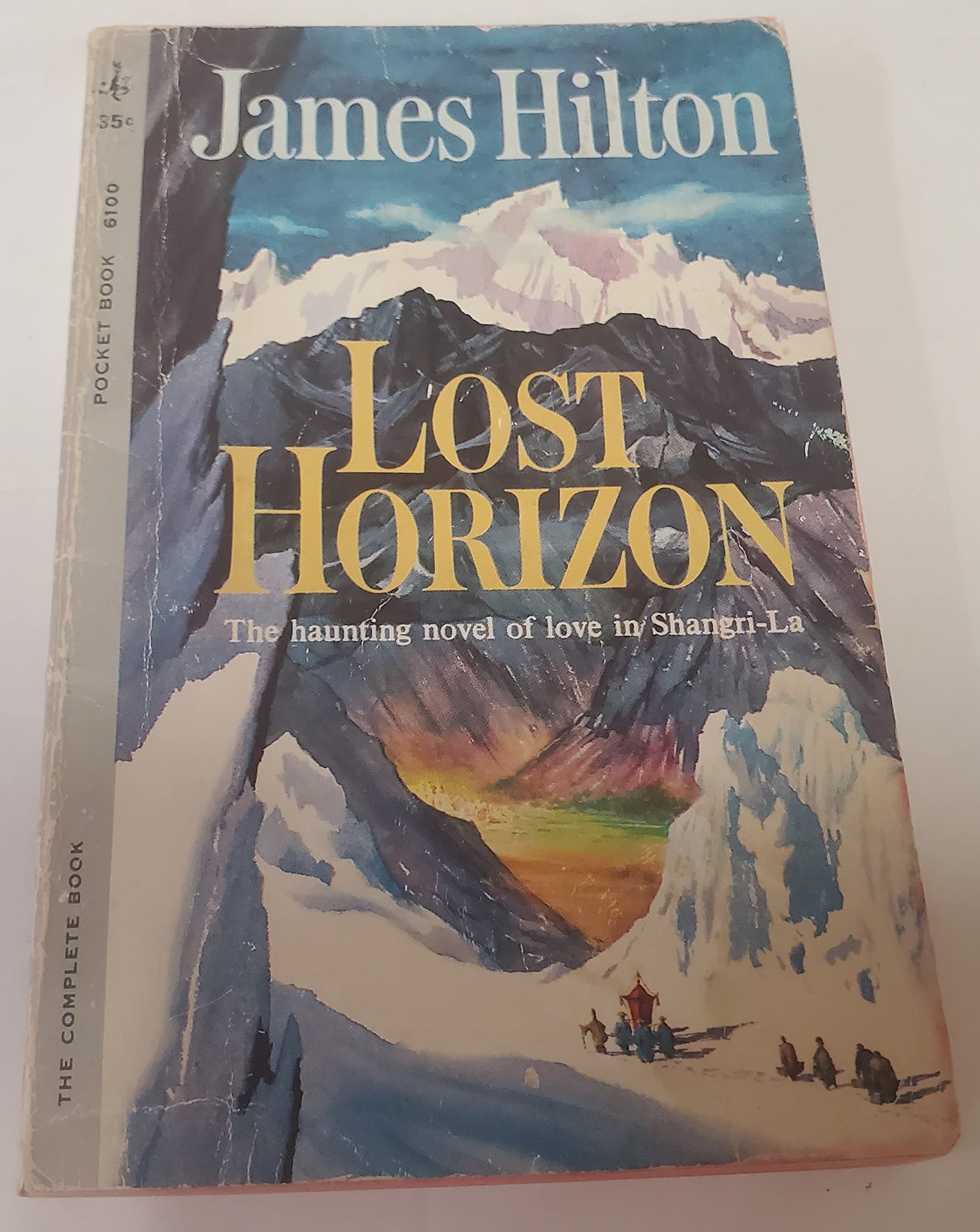 Lost Horizon, the Haunting Novel of Love in Shangri-La