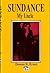 Donna B Ernst 1st edit/1 print Sundance My Uncle 1992 [Hardcover] Ernst, Donna B.