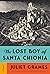 The Lost Boy of Santa Chionia