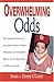 Overwhelming Odds by O'Leary, Susan, O'Leary, Denny (2005) Paperback