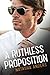 A Ruthless Proposition (The Unwanted) by Natasha Anders (2016-01-26)