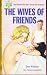 The Wives of Friends