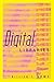 Digital Libraries (Digital Libraries and Electronic Publishing) by Arms William Y. (2001-09-01) Paperback