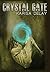 Crystal Gate by DeLay, Karisa (2014) Hardcover