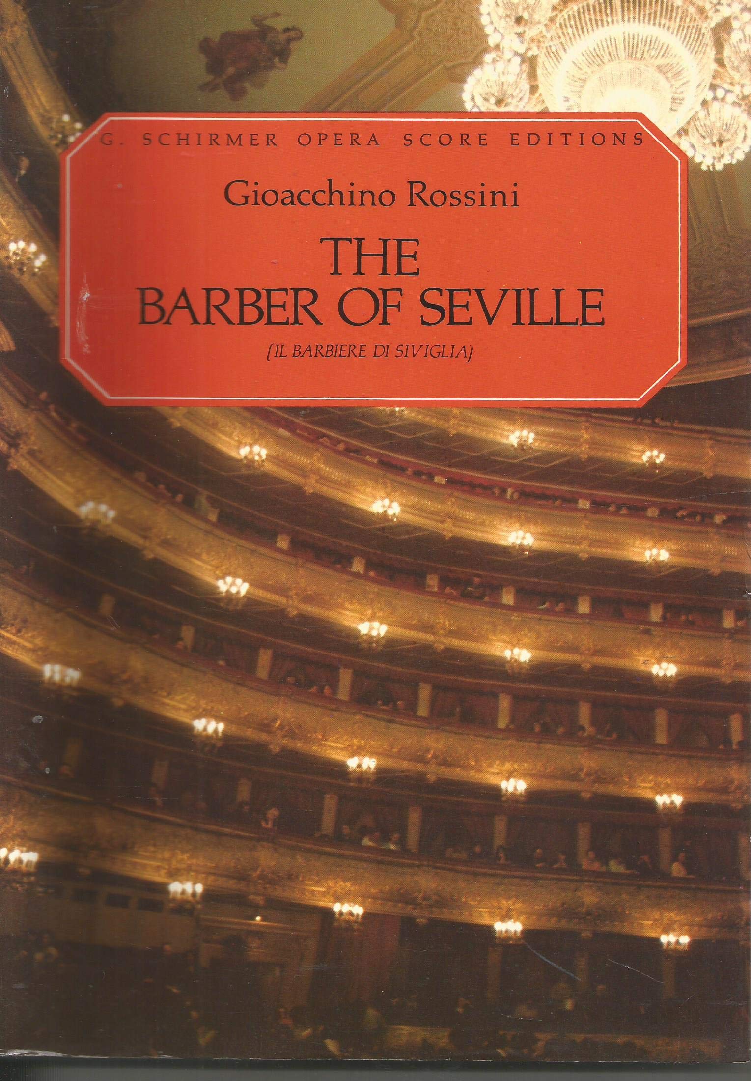 The Barber of Seville G. Schirmer Opera Score