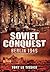 [Soviet Conquest: Berlin 1945] [Author: Tony Le Tissier] [August, 2014]
