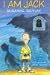 I am Jack (I am Jack #1) by Susanne Gervay (2000-03-03)