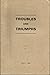 Troubles and Triumphs 1914-1924 Excerpts From the Diary of Pe... by John P. Dyck